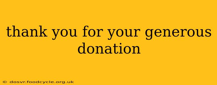 thank you for your generous donation
