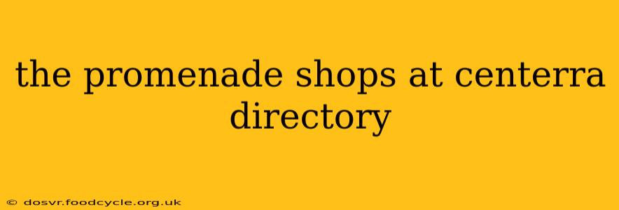 the promenade shops at centerra directory