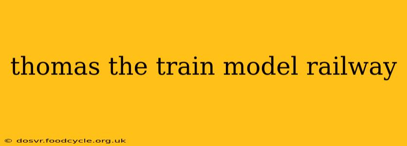thomas the train model railway