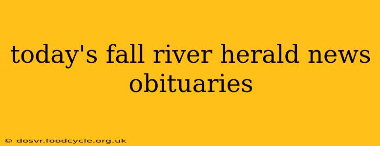 today's fall river herald news obituaries