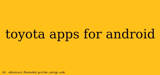 toyota apps for android