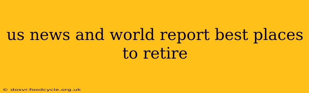 us news and world report best places to retire