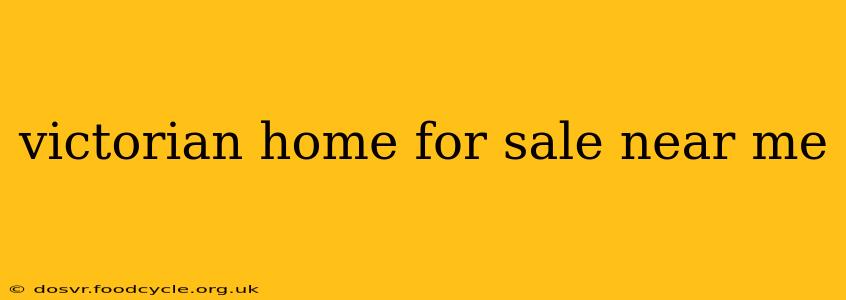 victorian home for sale near me