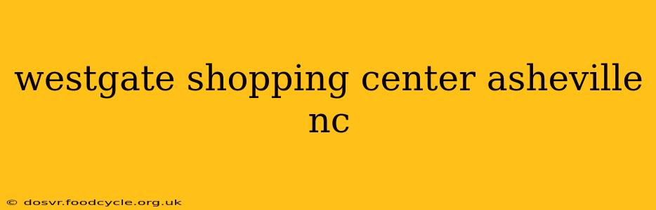 westgate shopping center asheville nc