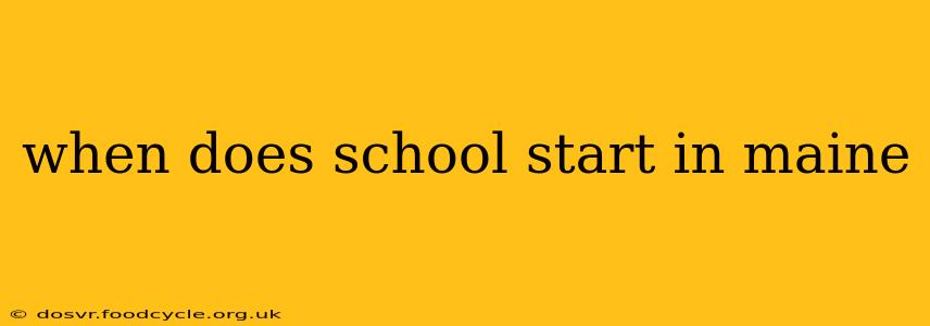 when does school start in maine