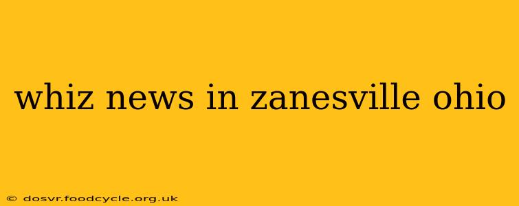whiz news in zanesville ohio
