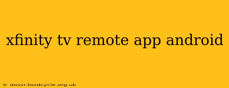 xfinity tv remote app android