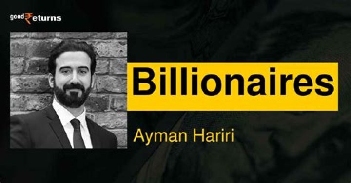Ayman Hariri Net Worth | Celebrity Net Worth