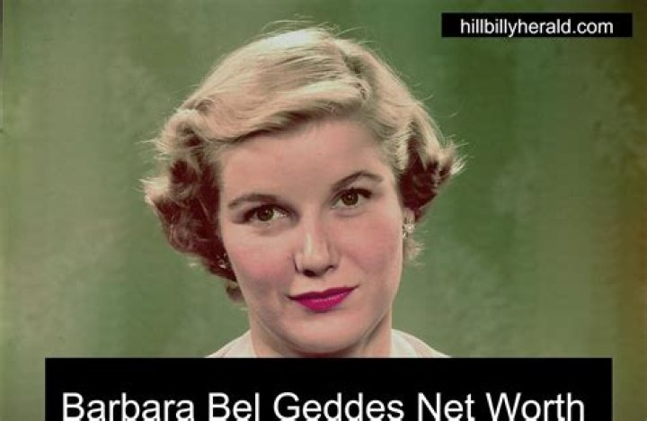 Barbara Bel Geddes Net Worth