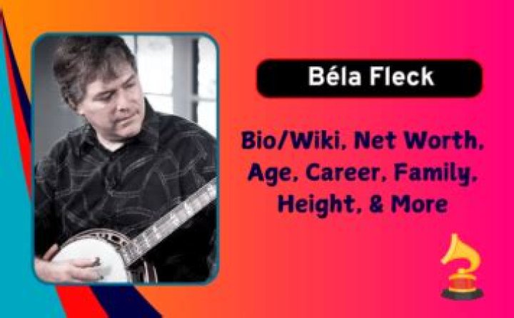 Béla Fleck Net Worth | Celebrity Net Worth