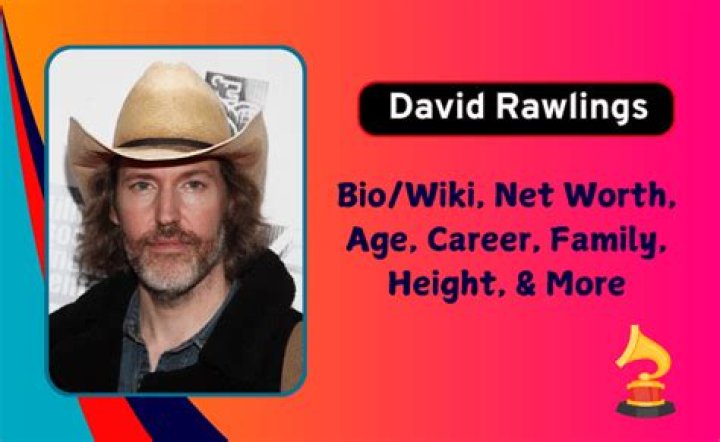 David Rawlings Net Worth | Celebrity Net Worth