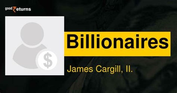 James Cargill II Net Worth