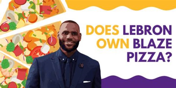 LeBron James Is Making A Lot Of Dough From His Blaze Pizza Investment