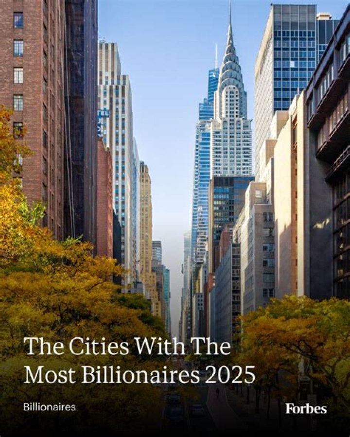 The Cities With The Most Billionaires